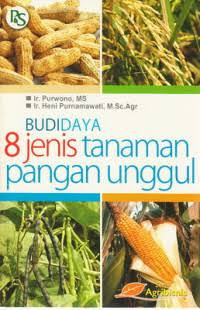 Image of BUDIDAYA 8 JENIS TANAMAN PANGAN UNGGUL