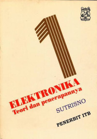 Image of ELEKTRONIKA 1 : TEORI DAN PENERAPANNYA