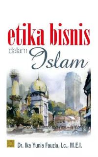 Image of ETIKA BISNIS DALAM ISLAM