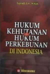 Image of HUKUM KEHUTANAN & HUKUM PERKEBUNAN DI INDONESIA