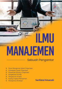 Image of ILMU MANAJEMEN SEBUAH PENGANTAR