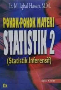 Image of POKOK-POKOK MATERI STATISTIK 2 (STATISTIK INFERENSIF)