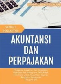 Image of SEBUAH PENGANTAR AKUNTANSI DAN PERPAJAKAN