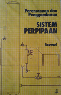 Image of PERENCANAAN DAN PENGGAMBARAN : SISTEM PERPIPAAN