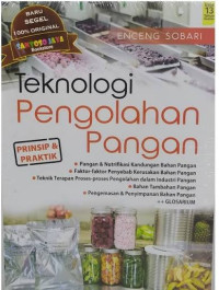 Image of TEKNOLOGI PENGOLAHAN PANGAN : PRINSIP & PRAKTIK